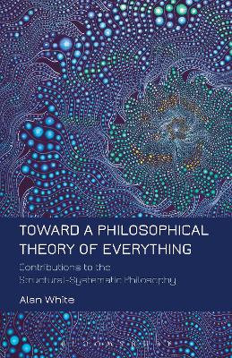 Book cover for Toward a Philosophical Theory of Everything