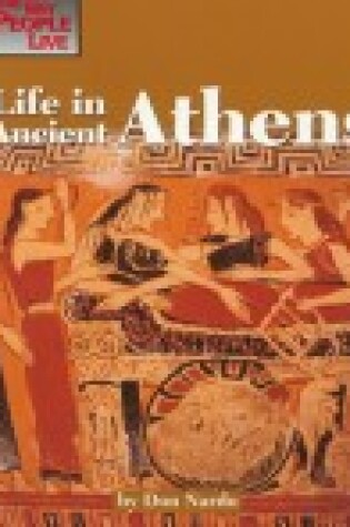 Cover of Life in Ancient Athens