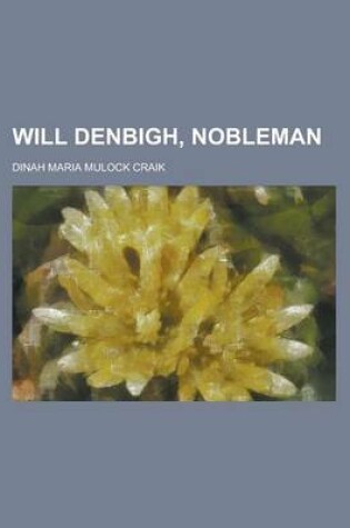 Cover of Will Denbigh, Nobleman