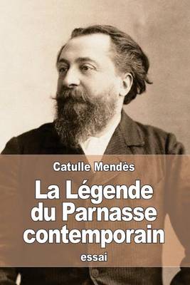 Book cover for La Légende du Parnasse contemporain