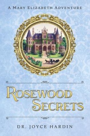 Cover of Rosewood Secrets