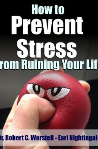 Cover of How to Prevent Stress from Ruining Your Life