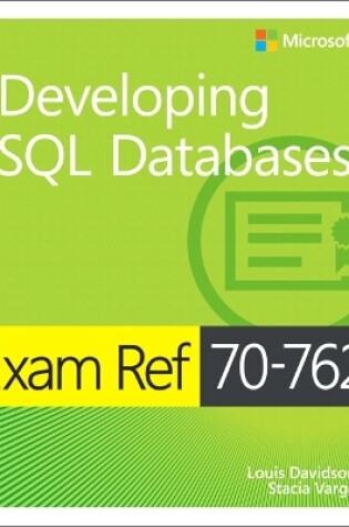 Cover of Exam Ref 70-762 Developing SQL Databases