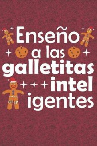 Cover of Enseno a las galletitas inteligentes