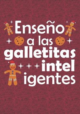 Book cover for Enseno a las galletitas inteligentes