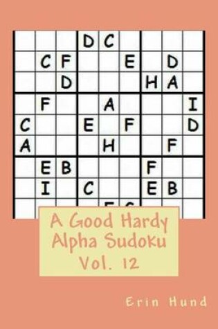 Cover of A Good Hardy Alpha Sudoku Vol. 12