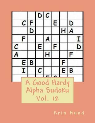 Book cover for A Good Hardy Alpha Sudoku Vol. 12