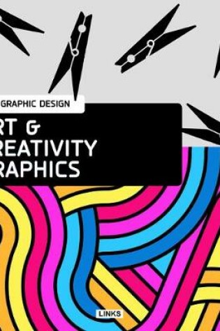 Cover of New Graphic Design: Art & Creativity Graphics