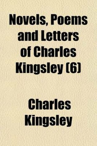 Cover of Novels, Poems and Letters of Charles Kingsley (Volume 6); Hypatia