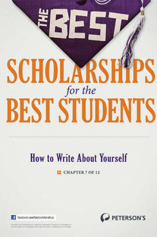 Cover of The Best Scholarships for the Best Students--How to Write about Yourself