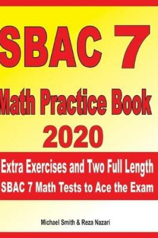 Cover of SBAC 7 Math Practice Book 2020