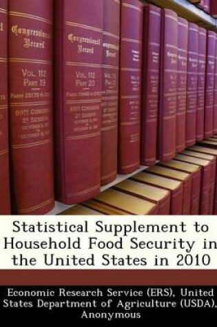 Cover of Statistical Supplement to Household Food Security in the United States in 2010