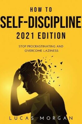 Cover of How to Self-Discipline 2021 Edition