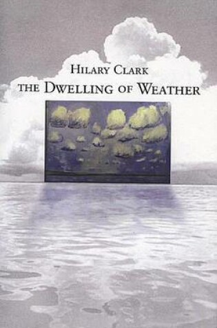 Cover of The Dwelling of Weather