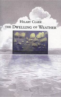 Book cover for The Dwelling of Weather