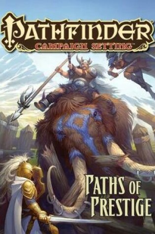 Cover of Pathfinder Campaign Setting: Paths of Prestige