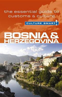 Cover of Bosnia & Herzegovina - Culture Smart!