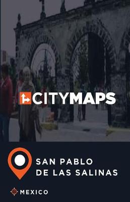 Book cover for City Maps San Pablo de las Salinas Mexico