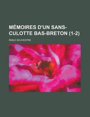 Book cover for Memoires D'Un Sans-Culotte Bas-Breton (1-2)