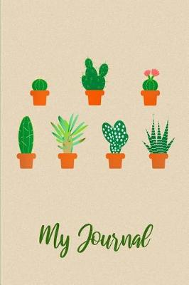 Book cover for My Journal. for Cactus Lover. Blank Lined Planner Notebook Diary.