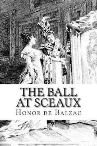 Cover of The Ball at Sceaux