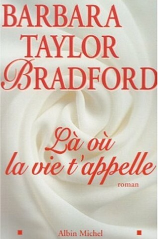 Cover of La Ou La Vie T'Appelle