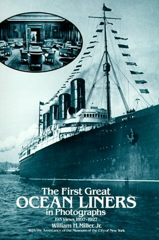 Cover of The First Great Ocean Liners in Photographs