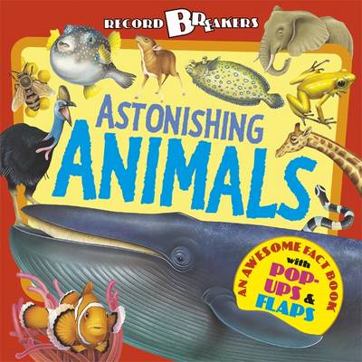 Book cover for Record Breakers: Astonishing Animals