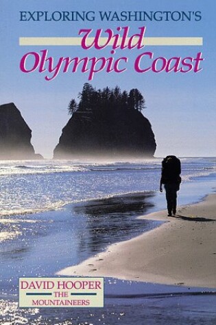 Cover of Exploring Washington's Wild Olympic Coast