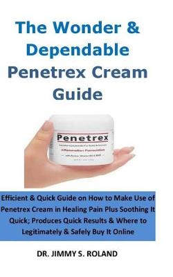 Book cover for The Wonder & Dependable Penetrex Cream Guide