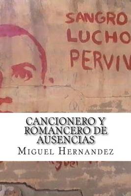 Book cover for Cancionero y Romancero de Ausencias
