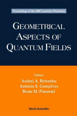 Cover of Geometrical Aspects of Quantum Fields