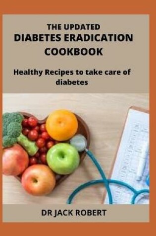 Cover of The Updated Diabetes Eradication Cookbook