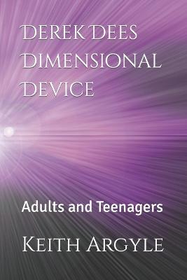 Book cover for Derek Dees Dimensional Device