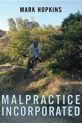 Cover of Malpractice Incorporated