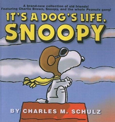 Book cover for It's a Dog's Life, Snoopy