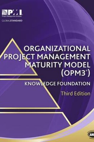 Cover of Organisational project management maturity model (OPM3)