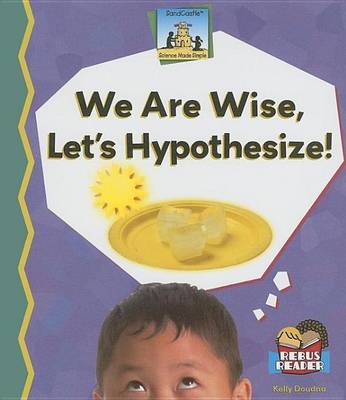 Book cover for We Are Wise, Let's Hypothesize! eBook