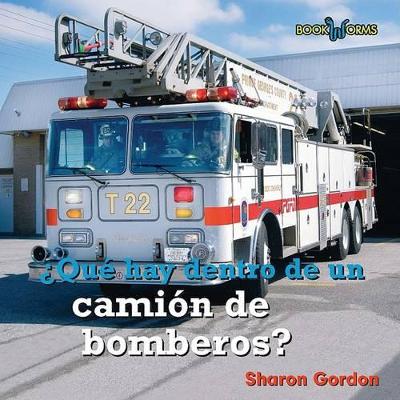 Book cover for Qué Hay Dentro de Un Camión de Bomberos? (What's Inside a Fire Truck?)