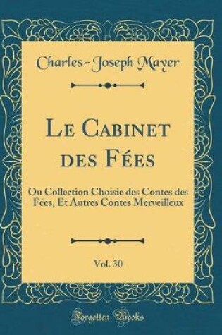 Cover of Le Cabinet Des Fées, Vol. 30