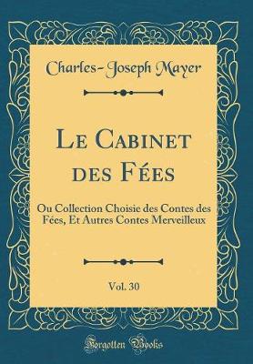 Book cover for Le Cabinet Des Fées, Vol. 30