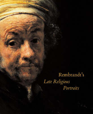 Book cover for Rembrandt's Late Religious Portraits