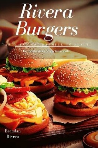 Cover of Rivera Burgers