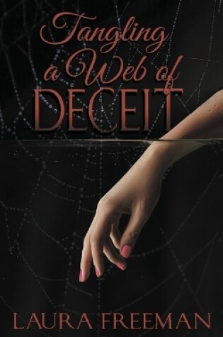 Cover of Tangling a Web of Deceit