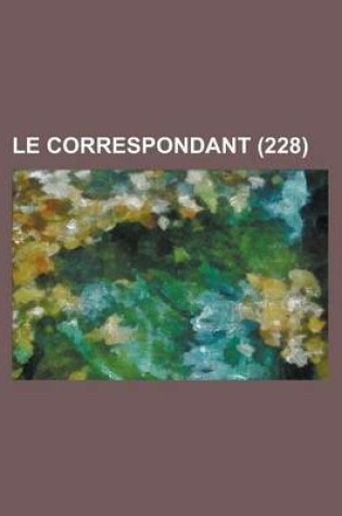 Cover of Le Correspondant (228)