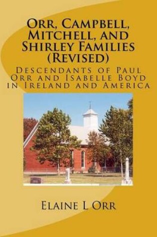 Cover of Orr, Campbell, Mitchell, and Shirley Families (Revised)