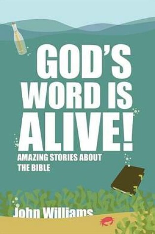 Cover of Gods Word Is Alive