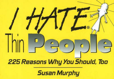 Book cover for I Hate Thin People