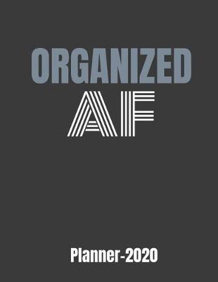 Book cover for Organized AF planner 2020
