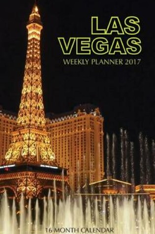 Cover of Las Vegas Weekly Planner 2017